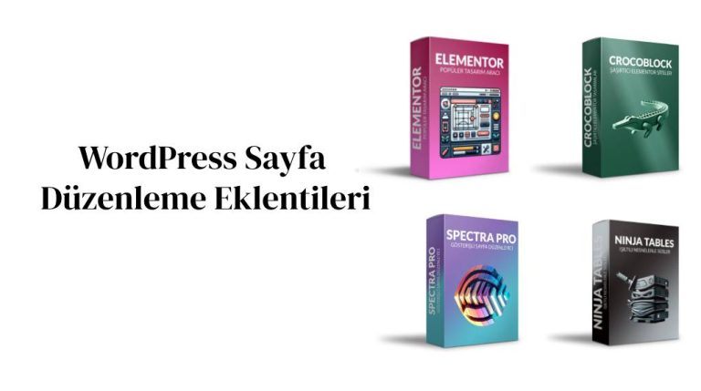 En İyi 4 WordPress Sayfa Düzenleme Eklentisi