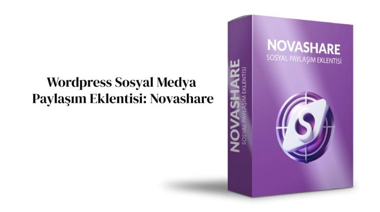 En İyi Wordpress Sosyal Medya Paylaşım Eklentisi: Novashare