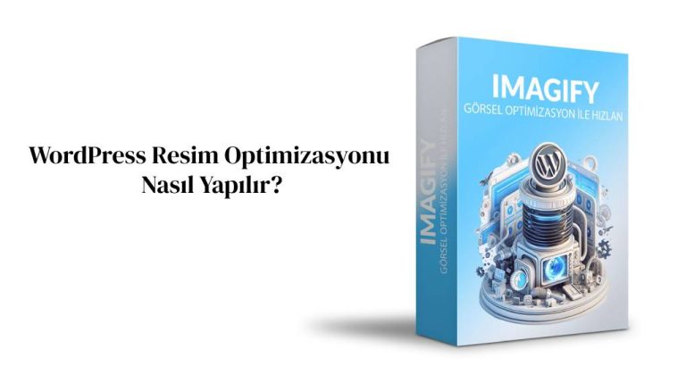 WordPress Resim Optimizasyonu Nasıl Yapılır?